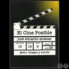 EL CINE POSIBLE - Autor: JOSÉ EDUARDO ALCAZAR - Año 2012